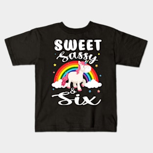 Sweet Sassy And Six 6 Years Old 6Th Birthday Unicorn Kids T-Shirt